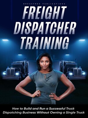cover image of Freight Dispatcher Training